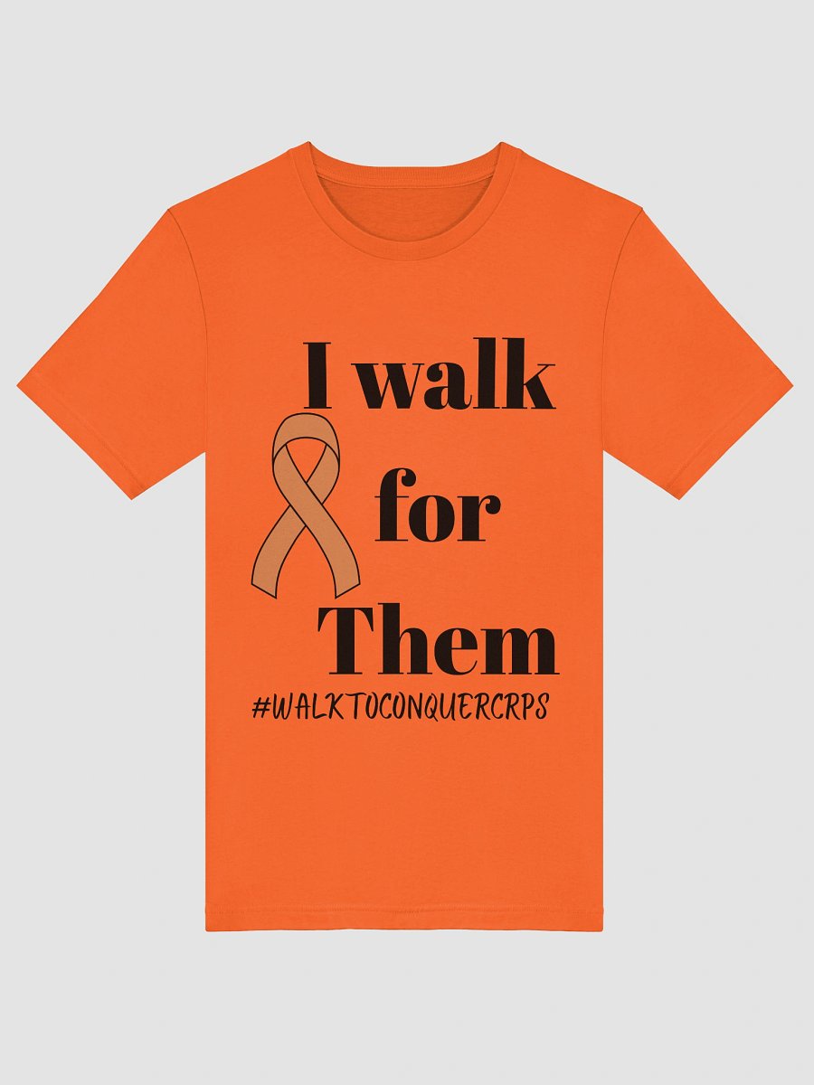 I Walk for THEM Walk to Conquer CRPS T-Shirt product image (41)