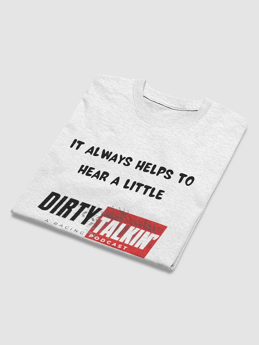 Show your love for some Dirty Talkin Tee product image (13)