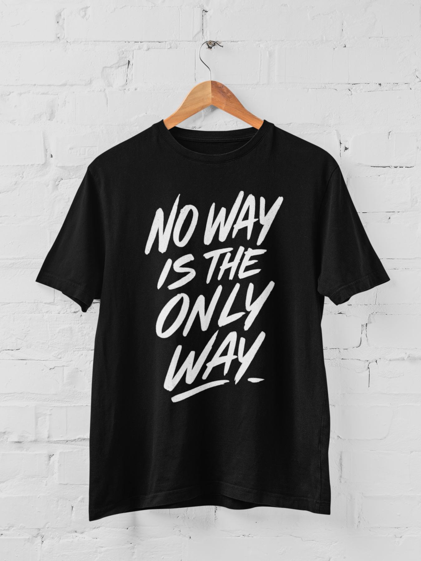 No Way Is The Only Way T-shirt product image (1)