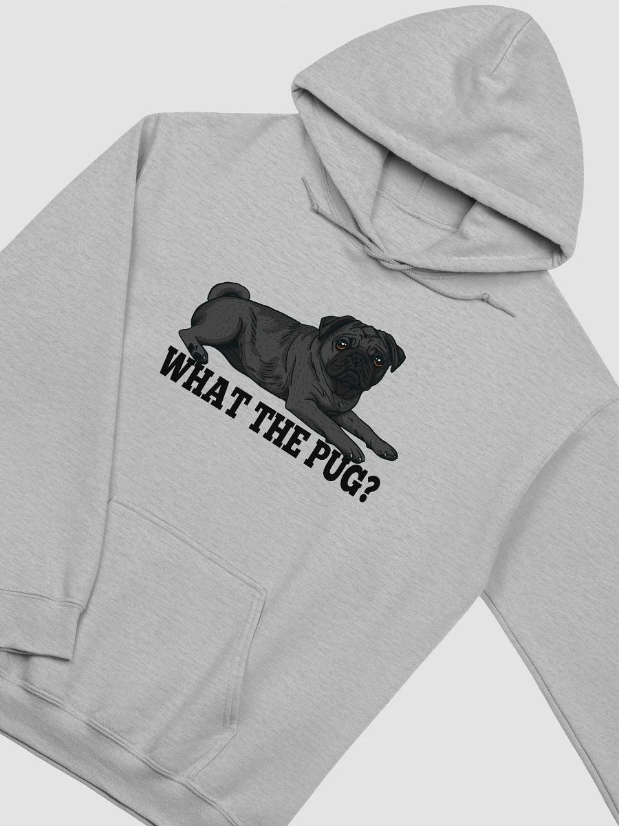 What the Pug Hooded Sweatshirt of a Pug(Black) | Funny Hoodie for Pug Paw-rents product image (20)