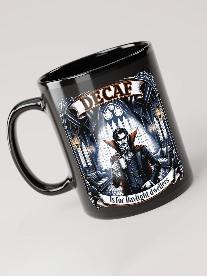 Decaf is for Daylight Dwellers- Vampire Mug product image (1)