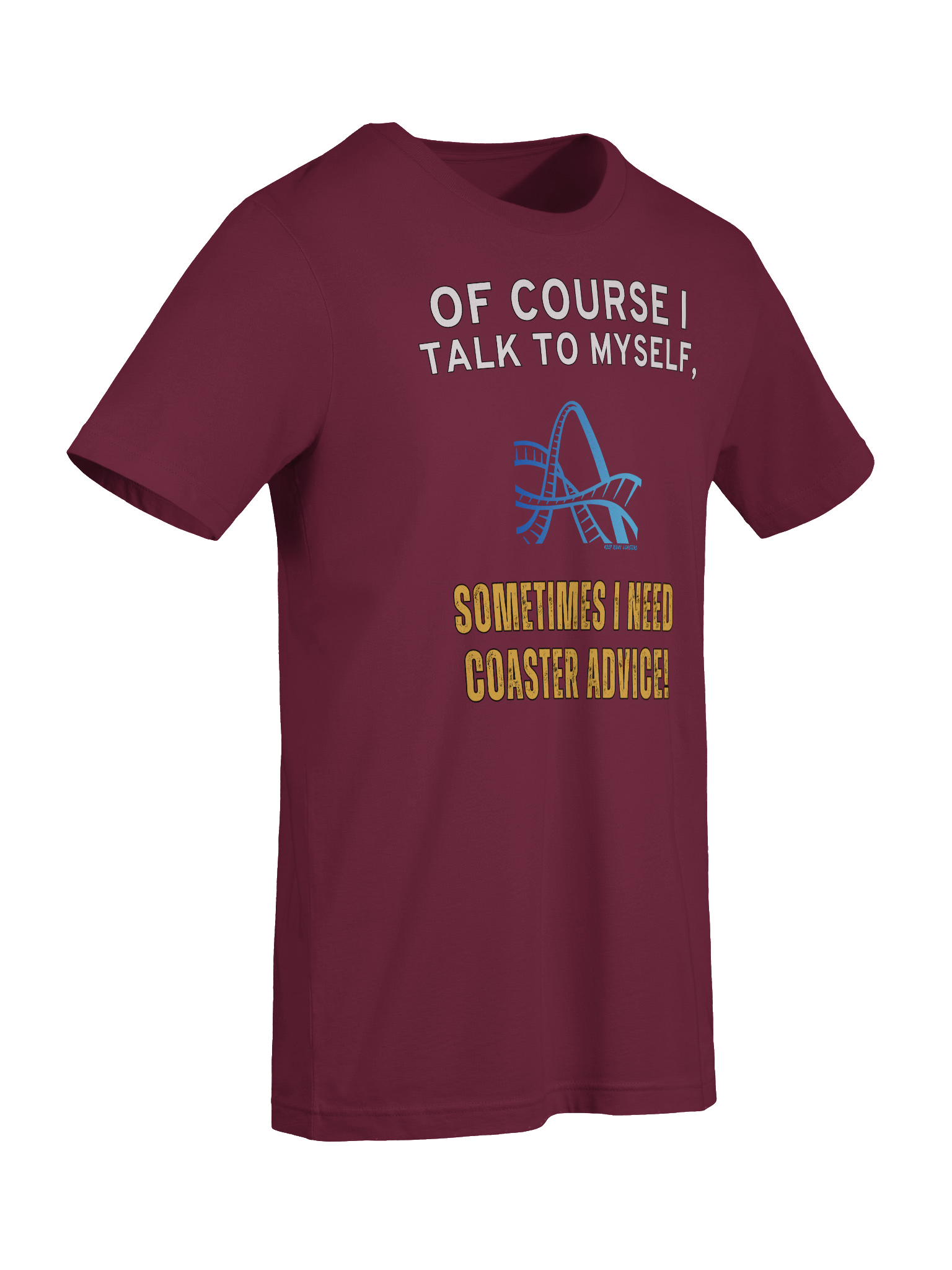 Of Course I Talk To Myself - Coaster Advice Tee product image (43)