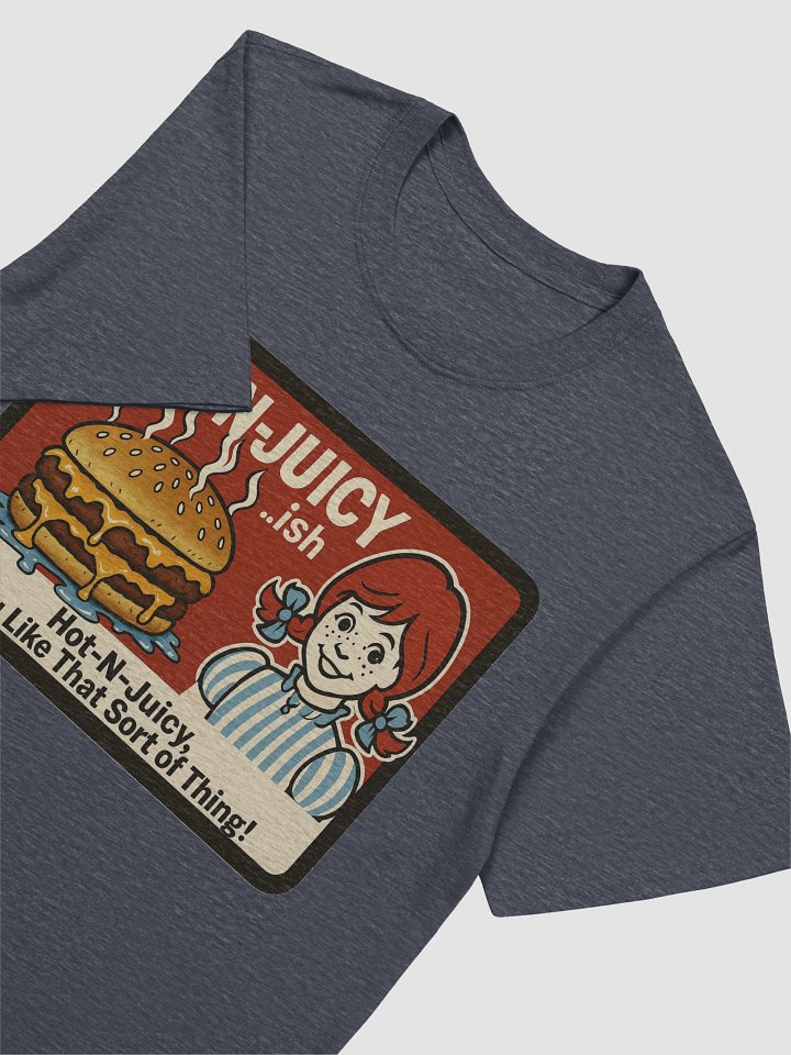 Hot N’ Juicy (Wendy's Parody) T-Shirt product image (14)