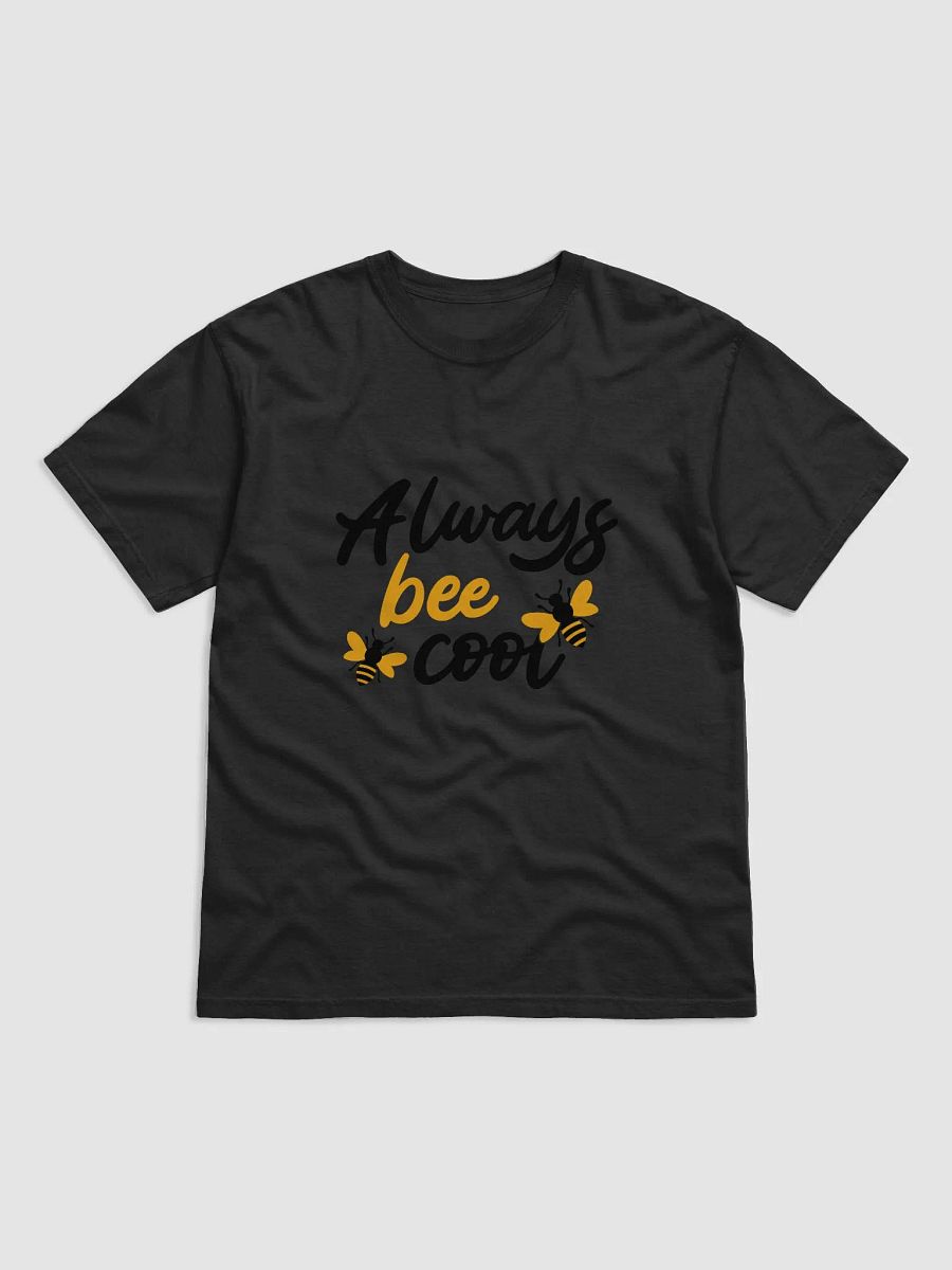 Always bee cool Tee product image (3)