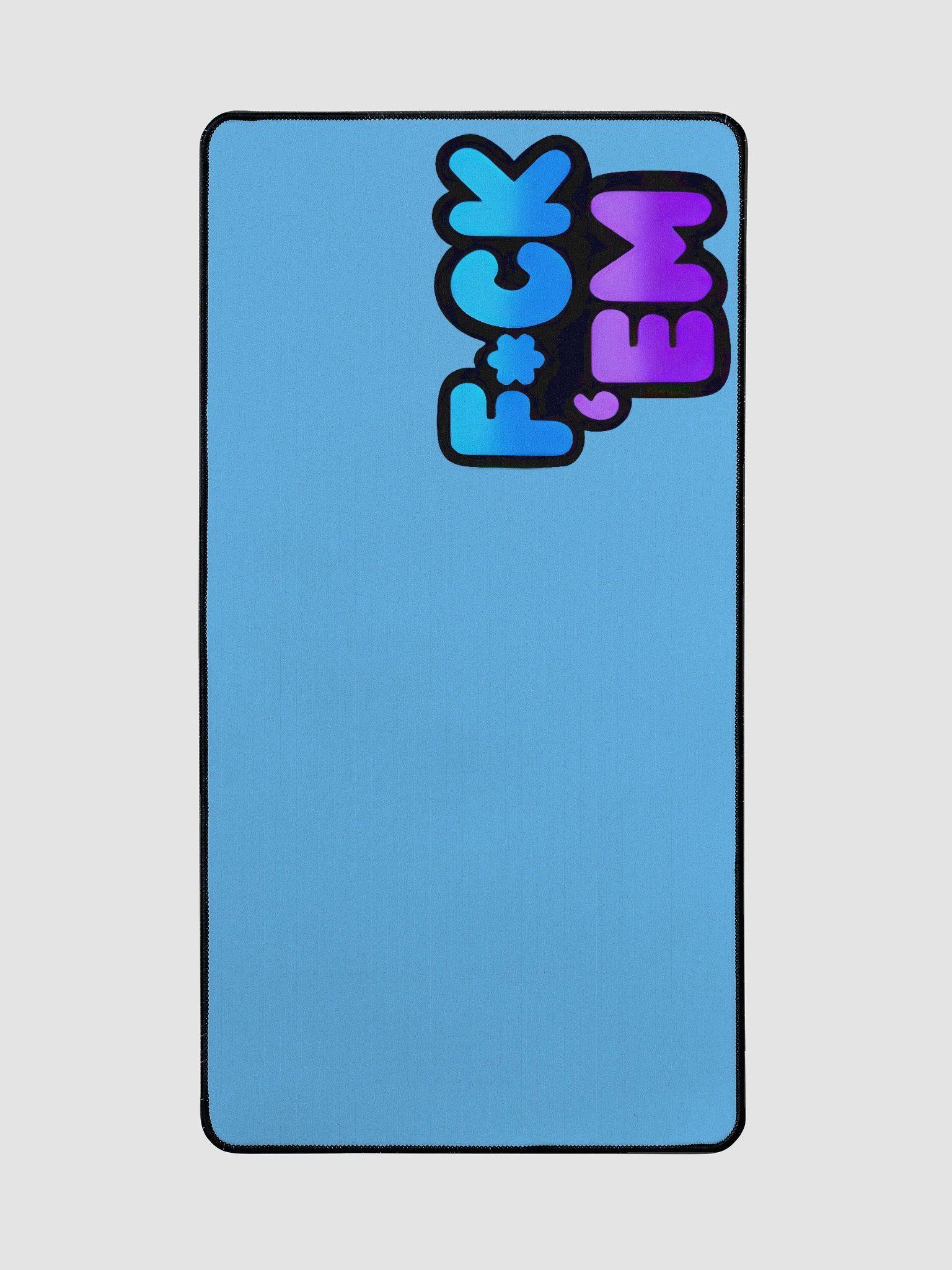 F*ck 'Em Deskmat product image (2)