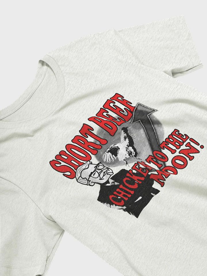 Short Beef, Chicken to the Moon! Shirt product image (2)