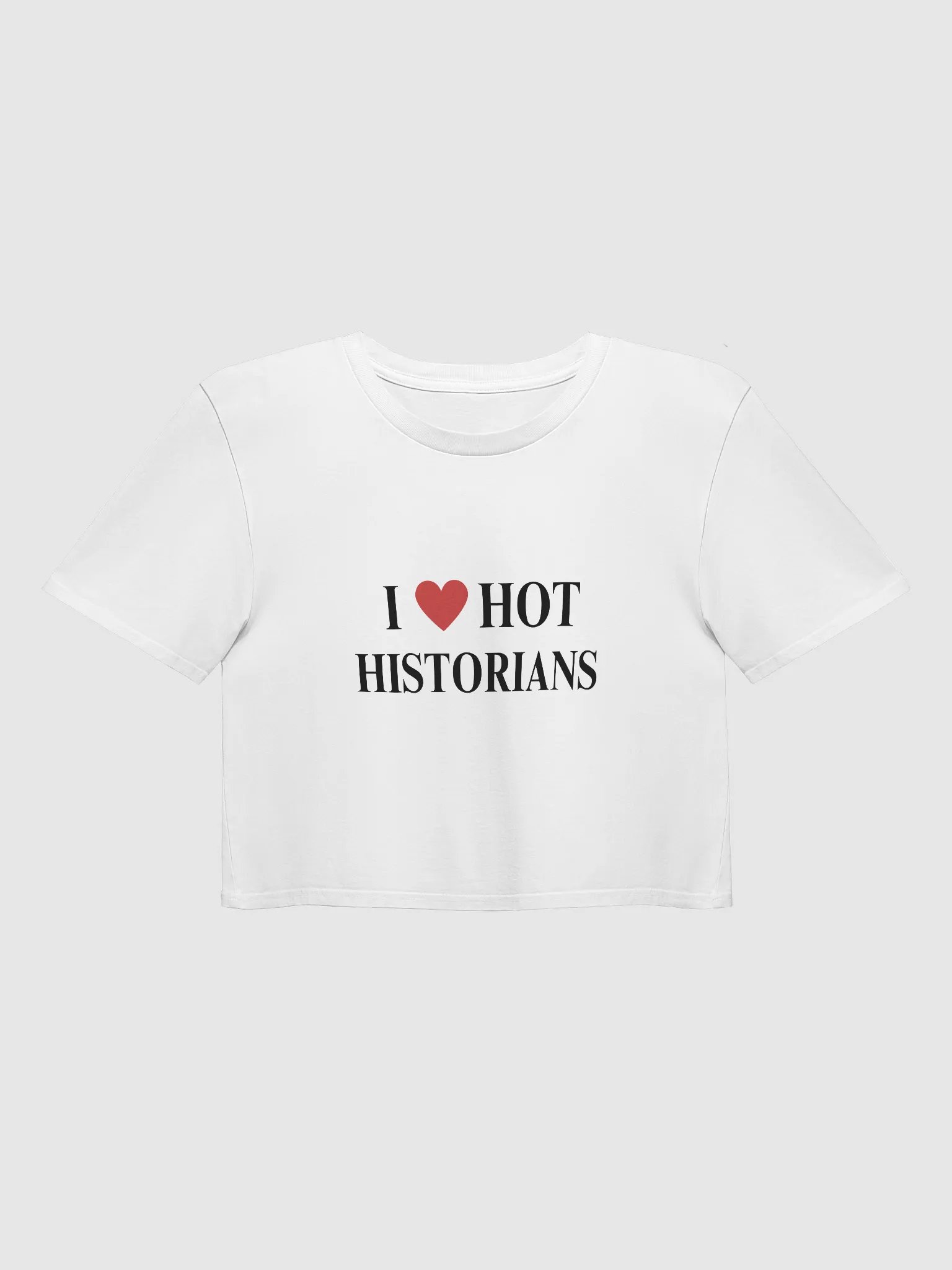I HEART HOT HISTORIANS CROP product image (1)