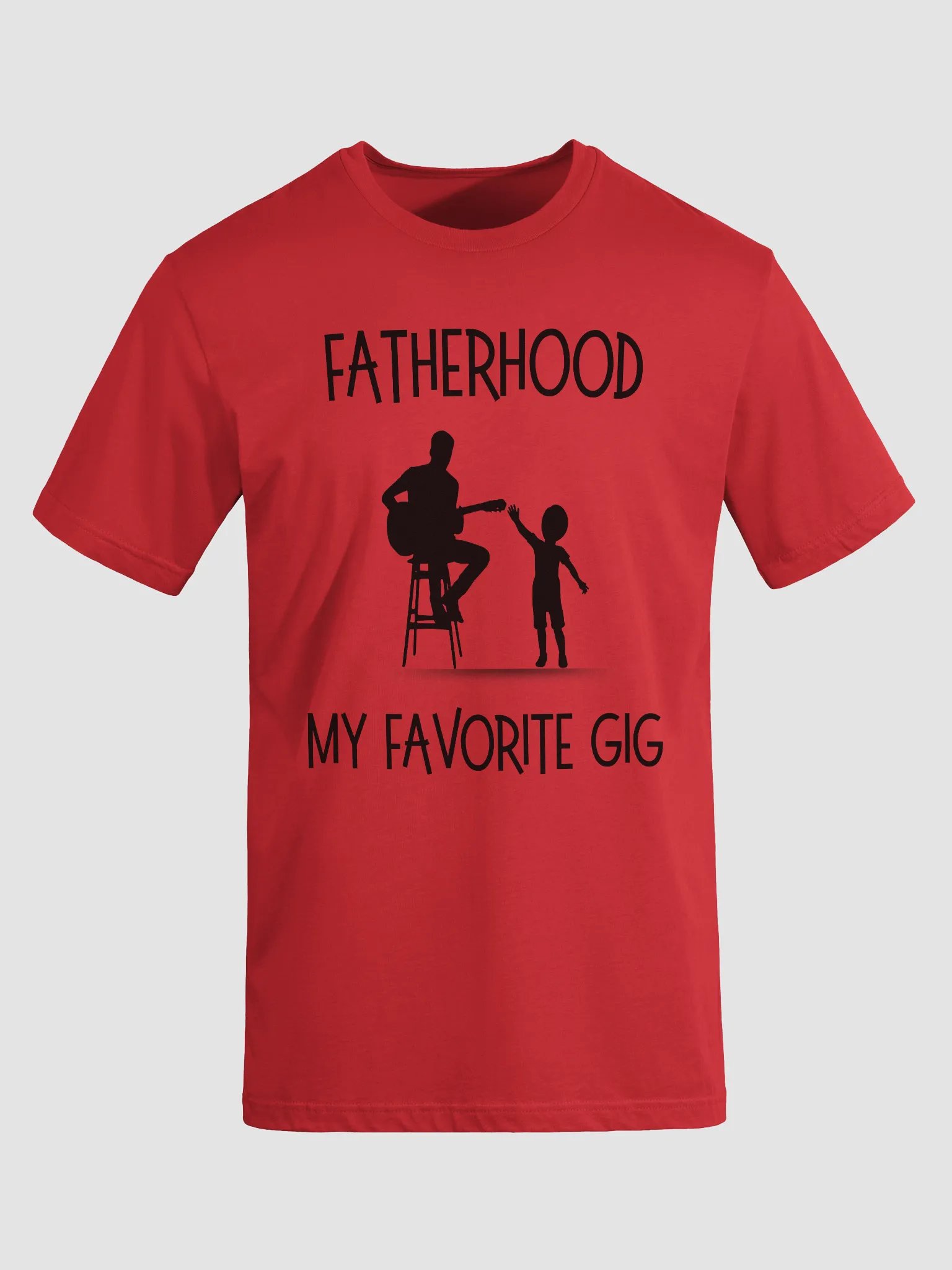 Fatherhood My Favorite Gig T-Shirt product image (3)