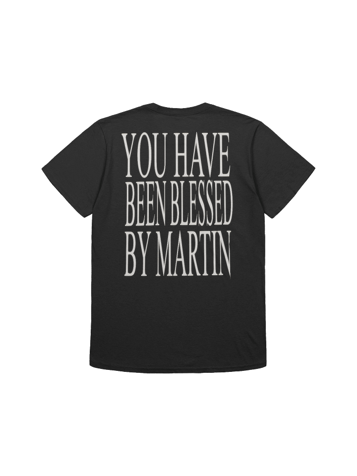 You Have Been Blessed By Martin product image (2)
