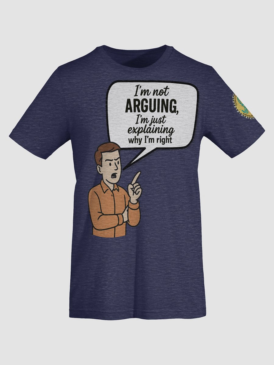 I'm not Arguing (Male) Bella+Canvas Supersoft T-Shirt Colors (2) product image (43)