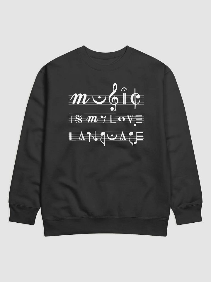 Music is my Love Language Sweatshirt product image (1)
