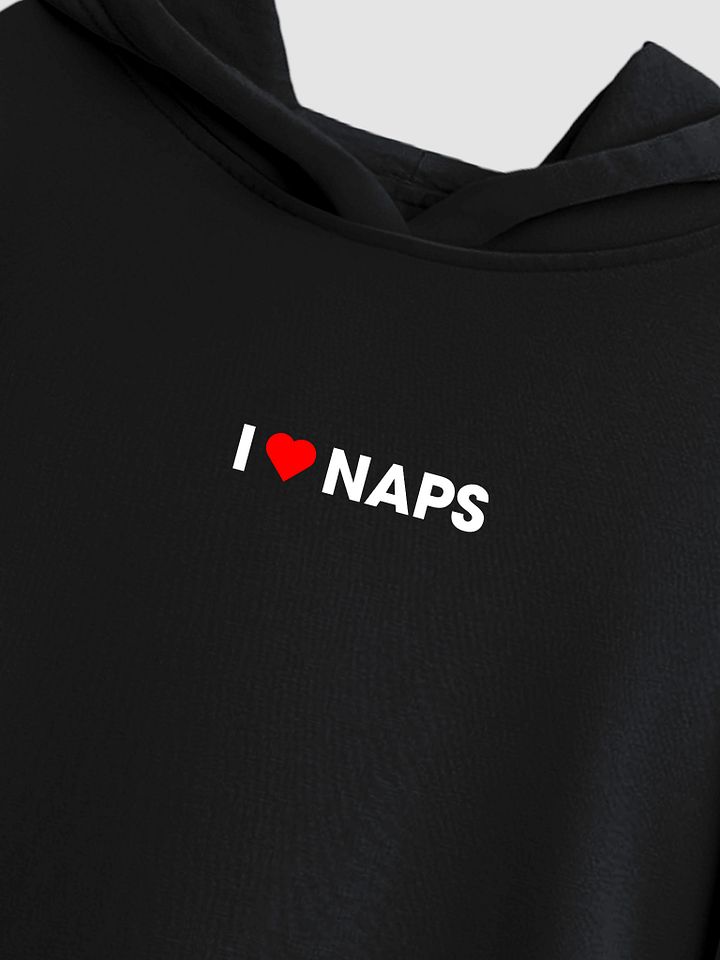 I Love Naps Hoodie product image (2)