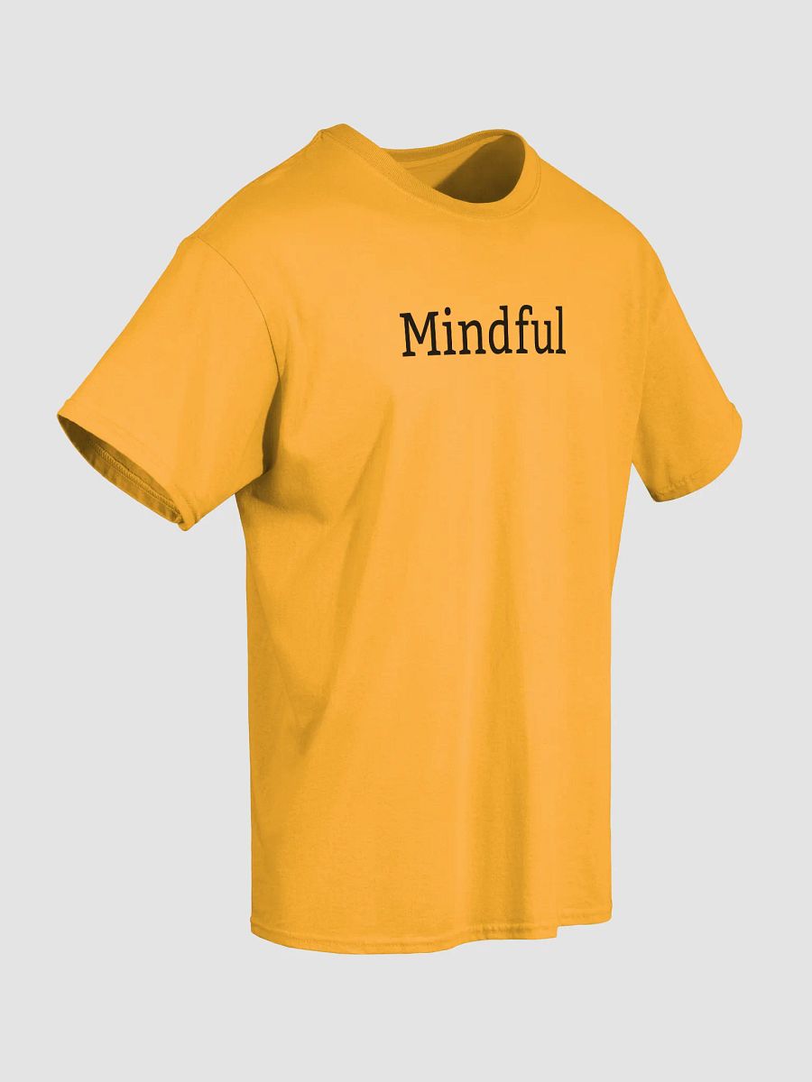 “Mindful” Upbeat Unisex Cotton T-Shirt product image (3)