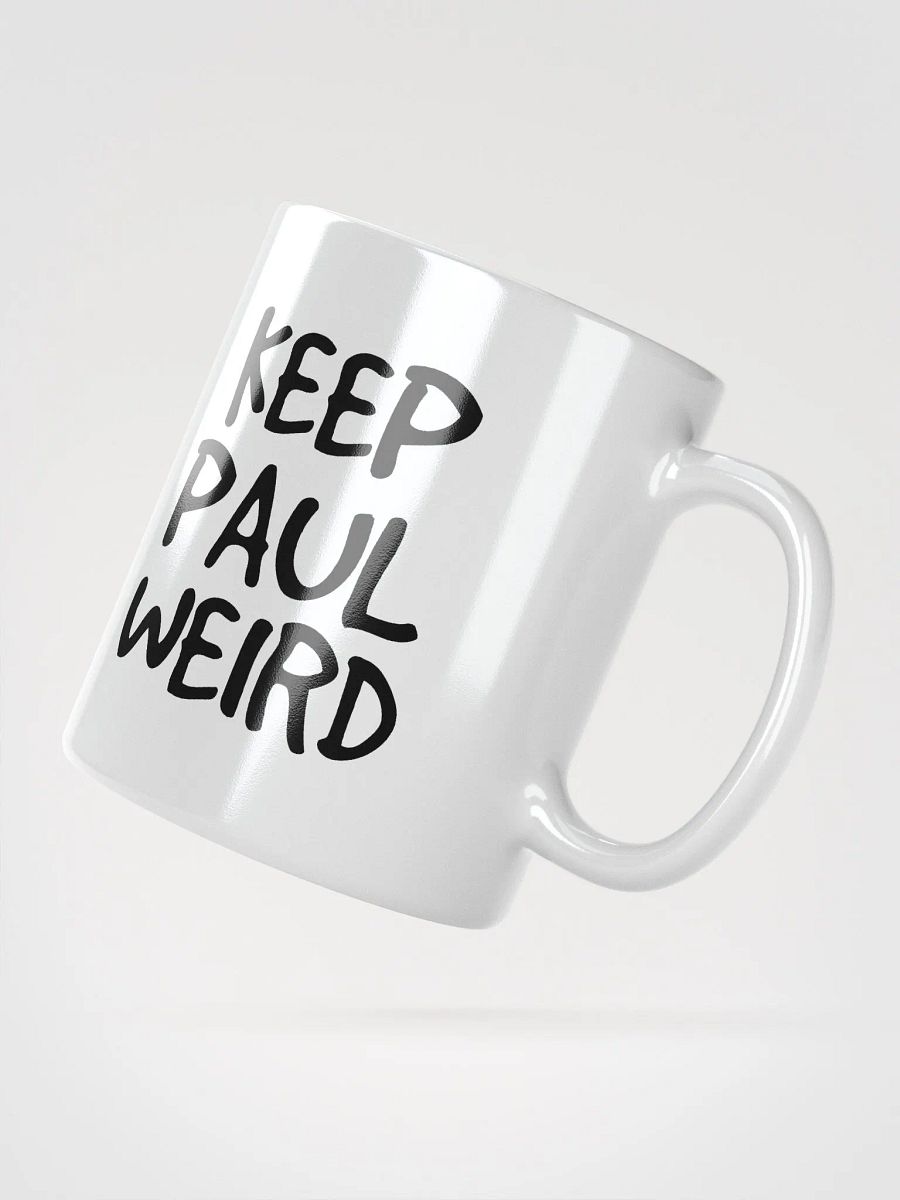 Keep Paul Weird Mug product image (5)