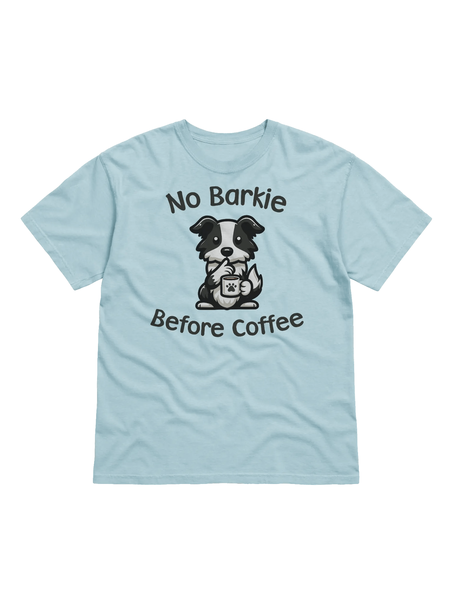 No Barkie Before Coffee Border Collie - Tee product image (1)
