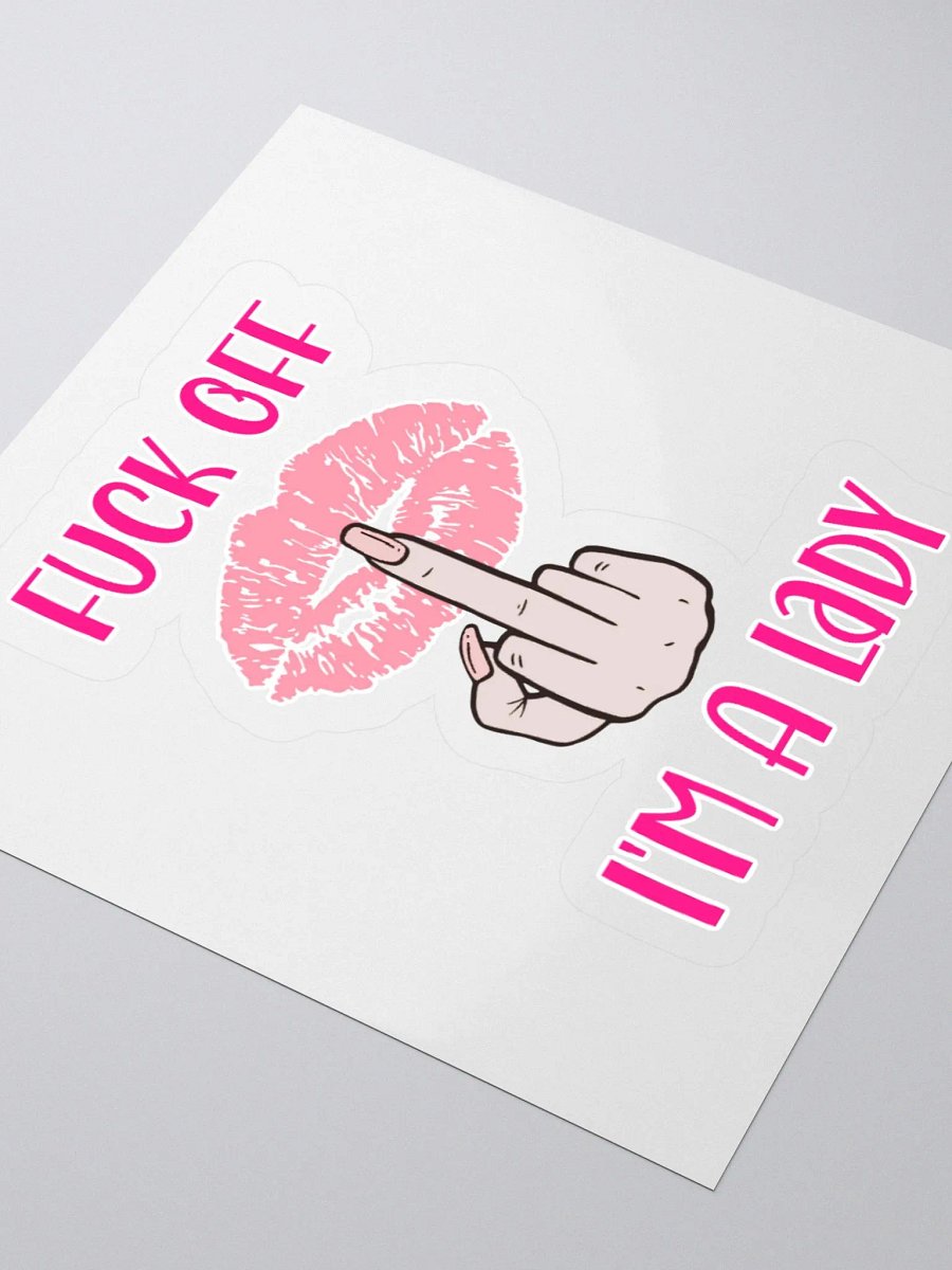 Fuck Off I'm A Lady Sticker product image (9)