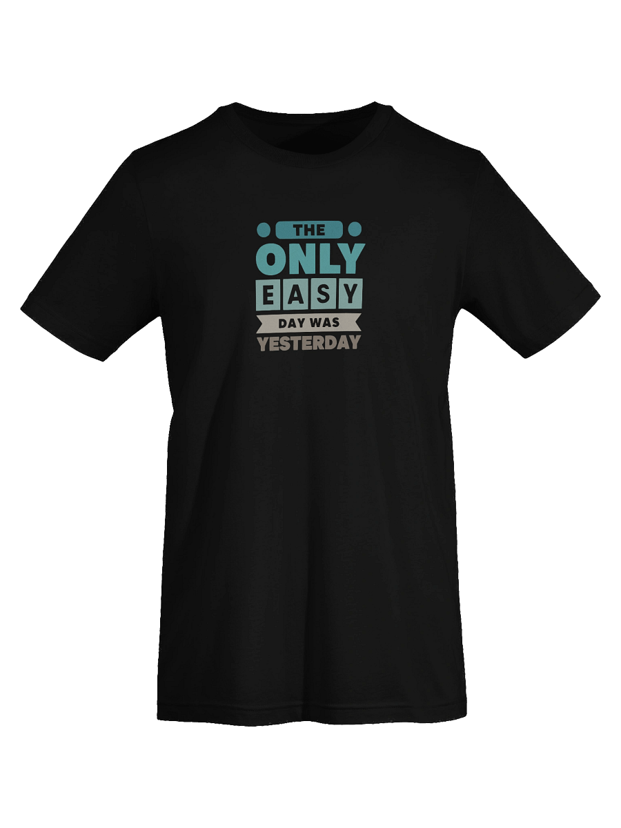 Only easy day was yesterday - Navy Motto product image (19)