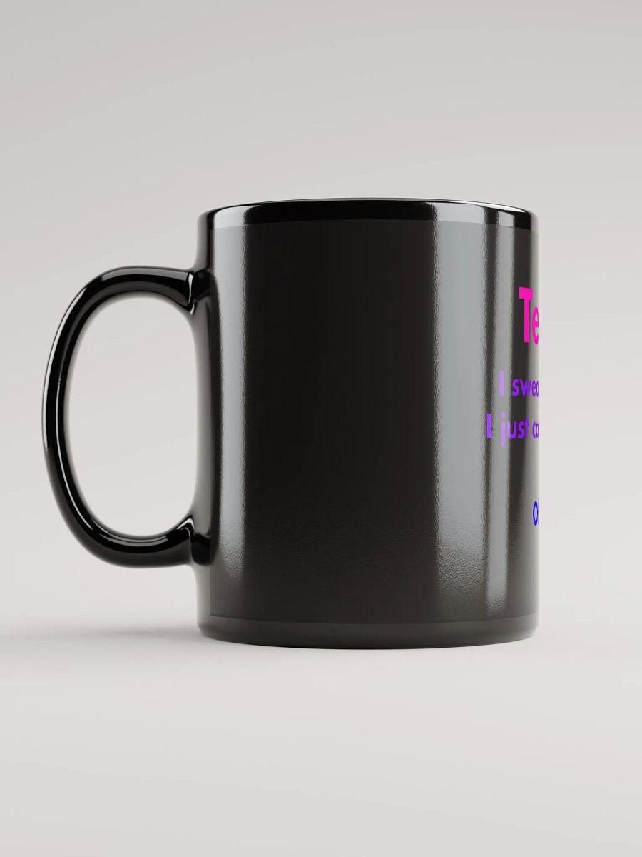 I made a Tpyo - Black Mug product image (6)