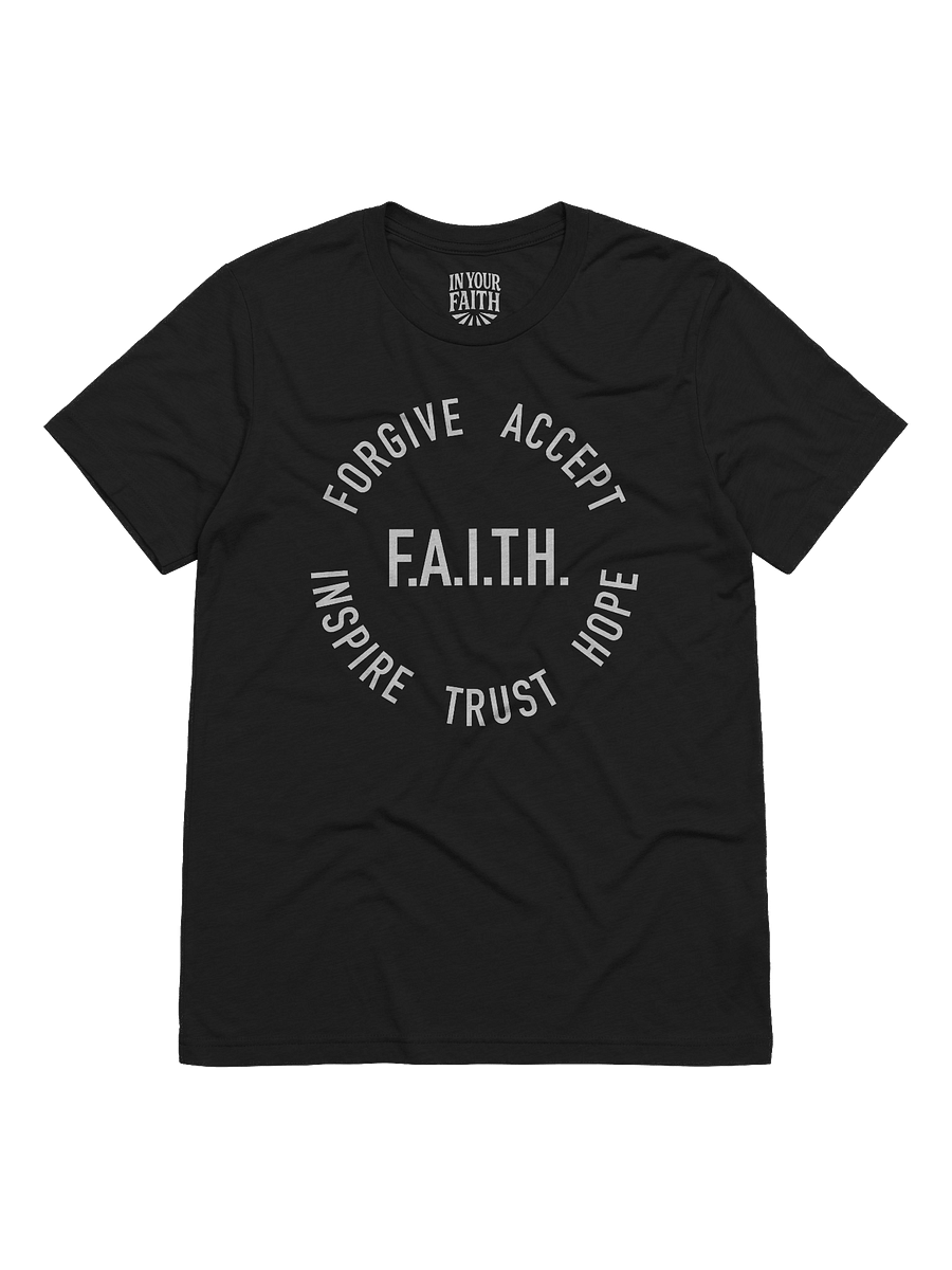 F.A.I.T.H. T-Shirt product image (1)