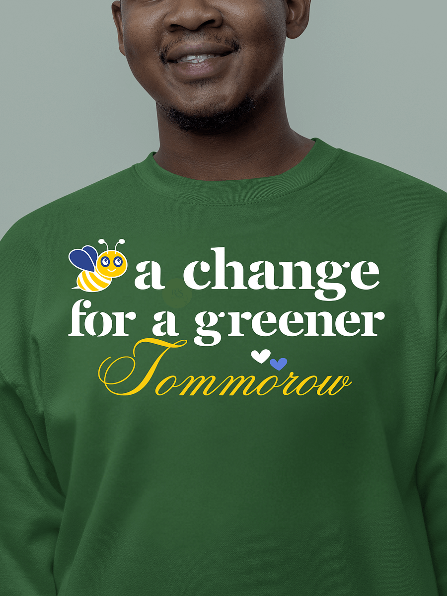 Bee A Change For a Greener Tomorrow, Earth Day Heritage Sweatshirt product image (11)