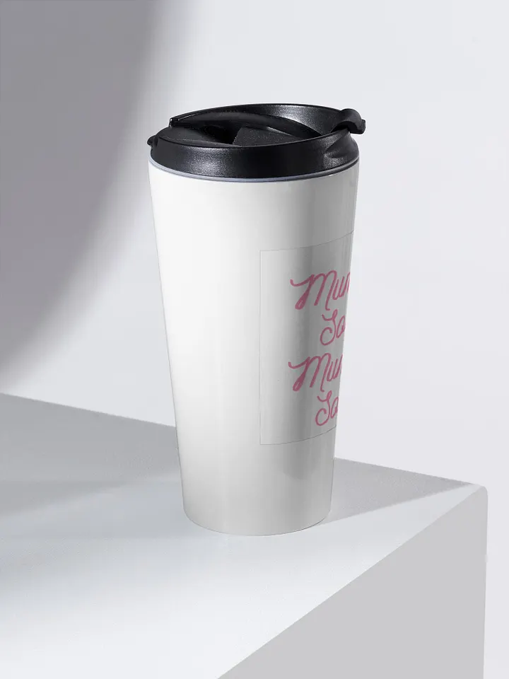 Mummy? Sorry Travel Mug product image (2)