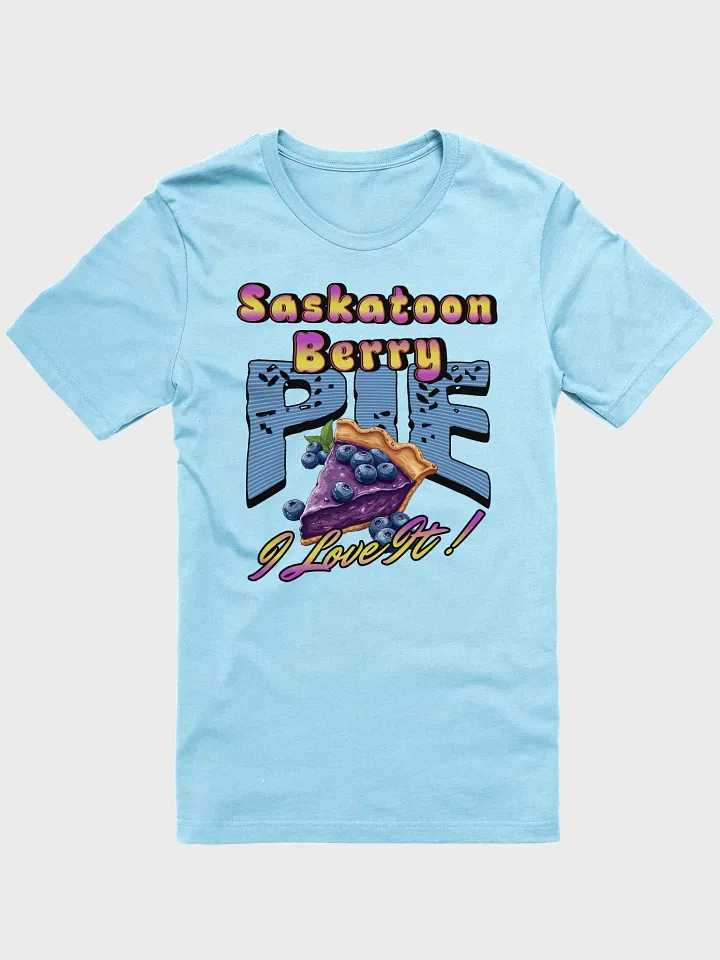 Saskatoon Berry Pie I Love It Delight T-Shirt product image (19)