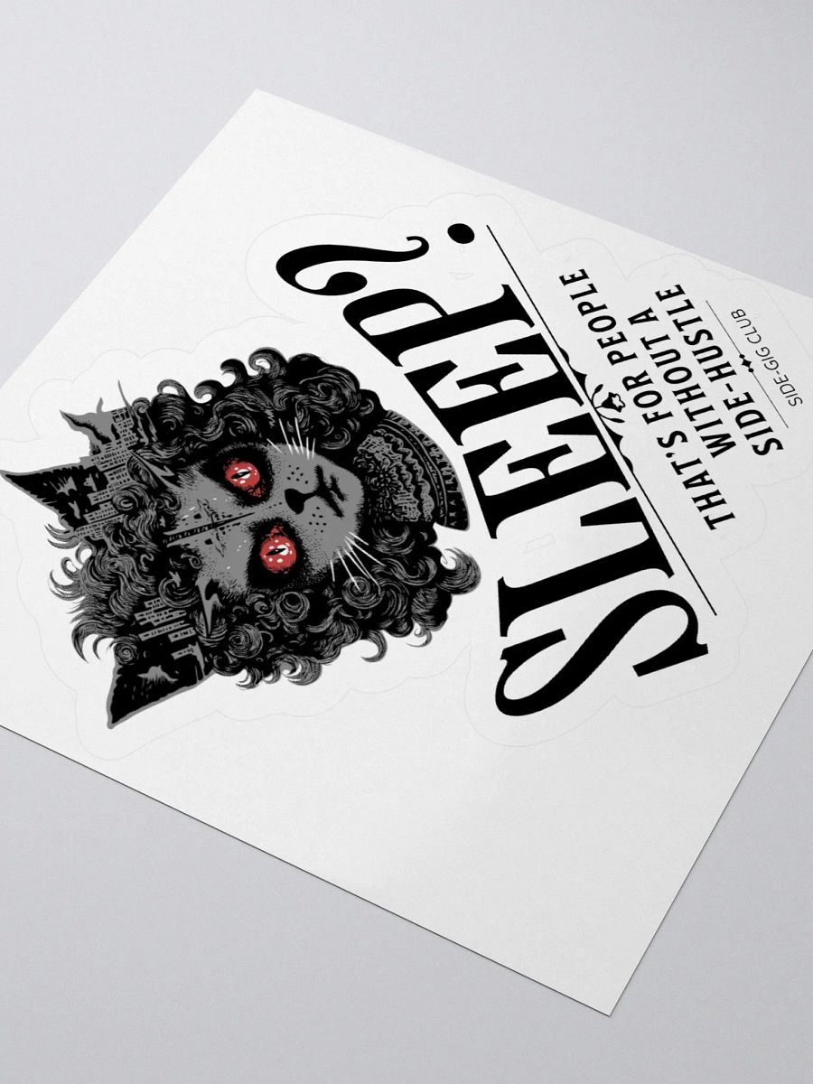 Sleepless Hustle: Kiss Cut Sticker for Side-Gig Warriors product image (7)