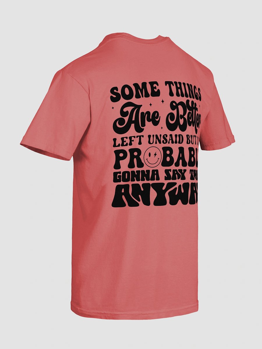 Better Left Unsaid Tee product image (8)