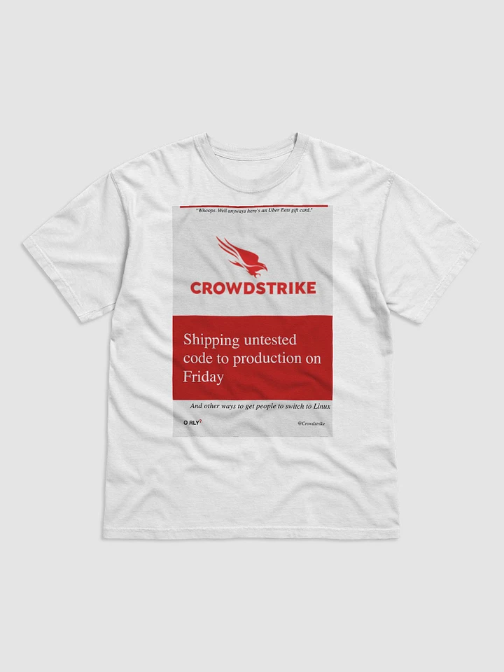 Crowdstrike ORLY? Tshirt product image (1)