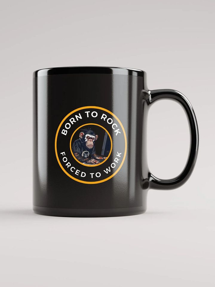 Born to Rock Forced to Work Black Mug product image (1)