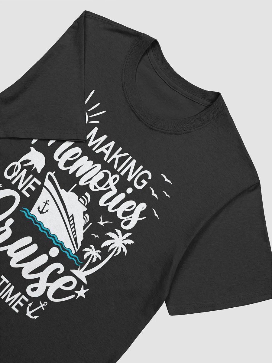 Making Memories One Cruise at a Time Unisex Softstyle T-Shirt Dark Colours product image (2)