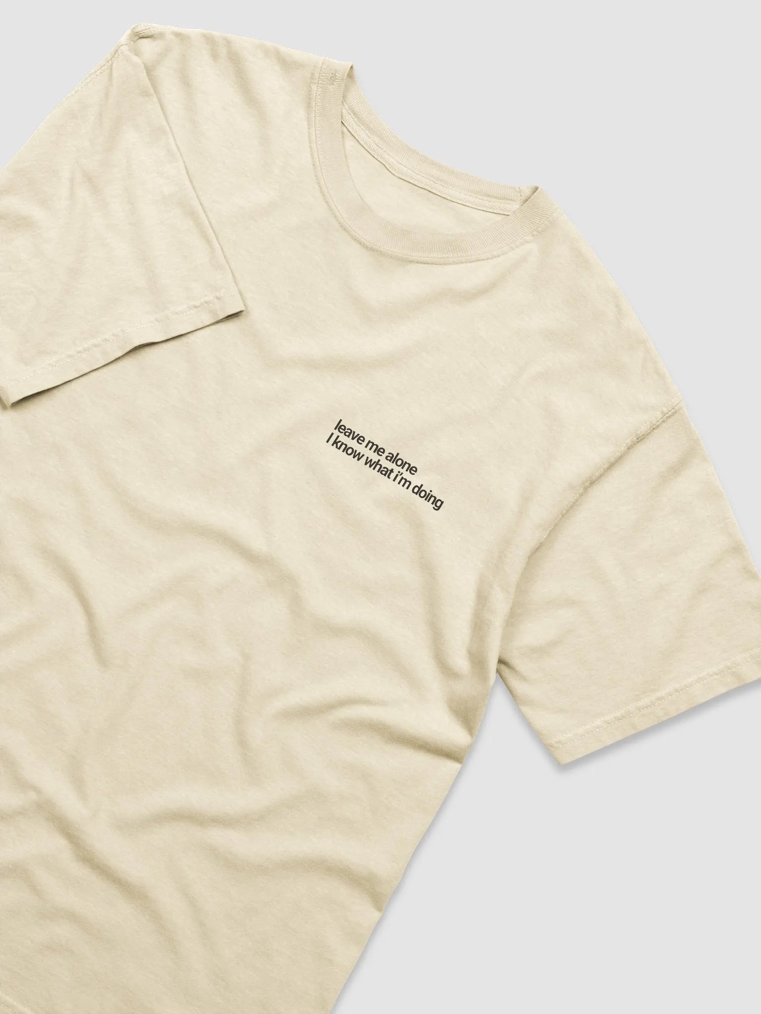 leave me alone i know what i'm doing t-shirt - 100% cotton product image (16)