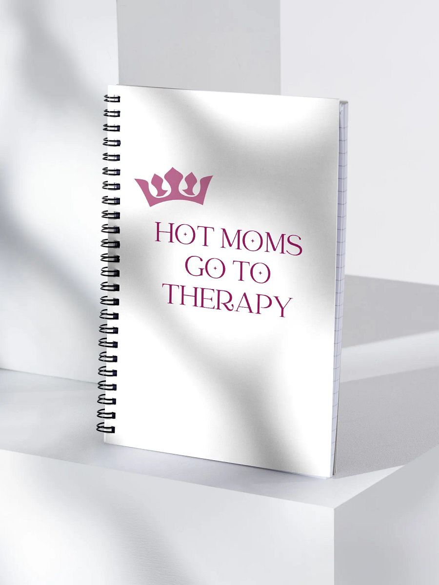 Hot Moms Go To Therapy Notebook product image (4)