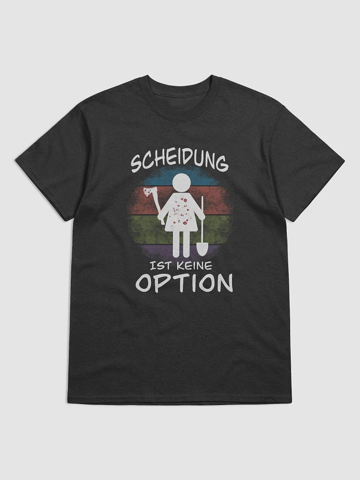 T-Shirt - Scheidung ist keine Option Women's Edition product image (1)