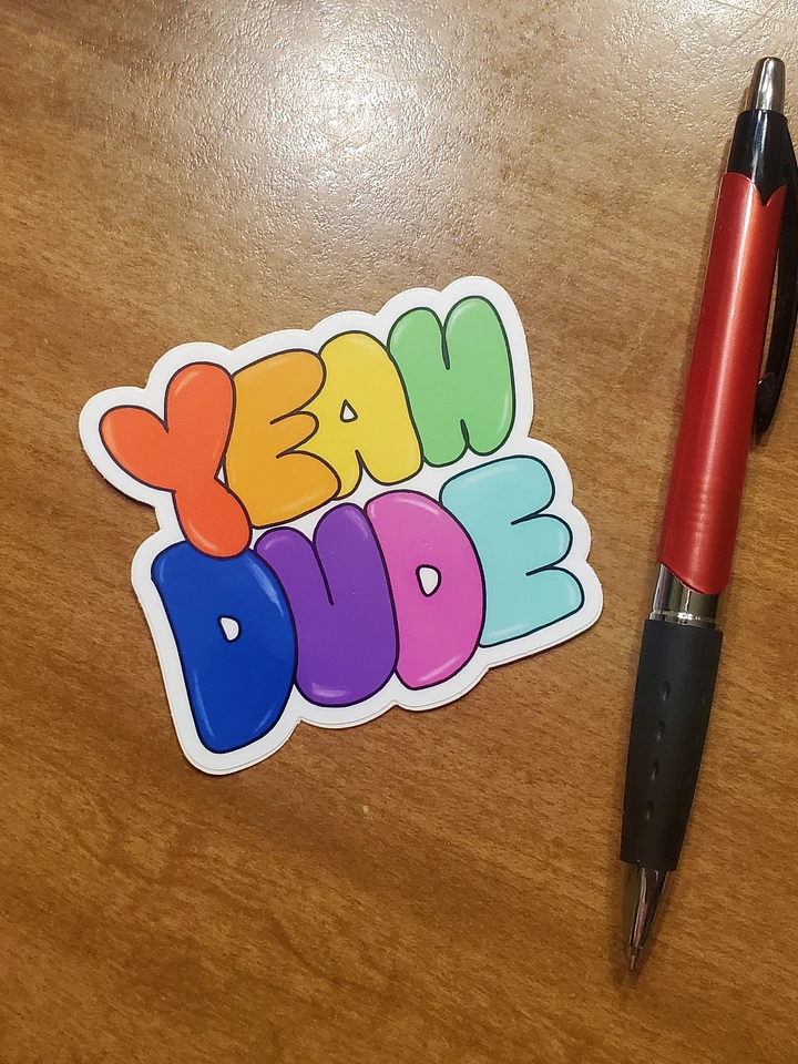 Yeah Dude Sticker product image (1)