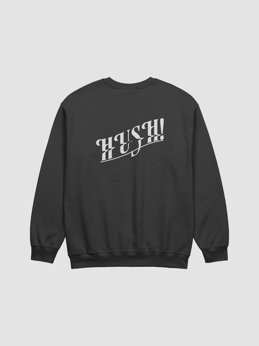 [[HUSH!]] Crewneck Sweatshirt product image (2)