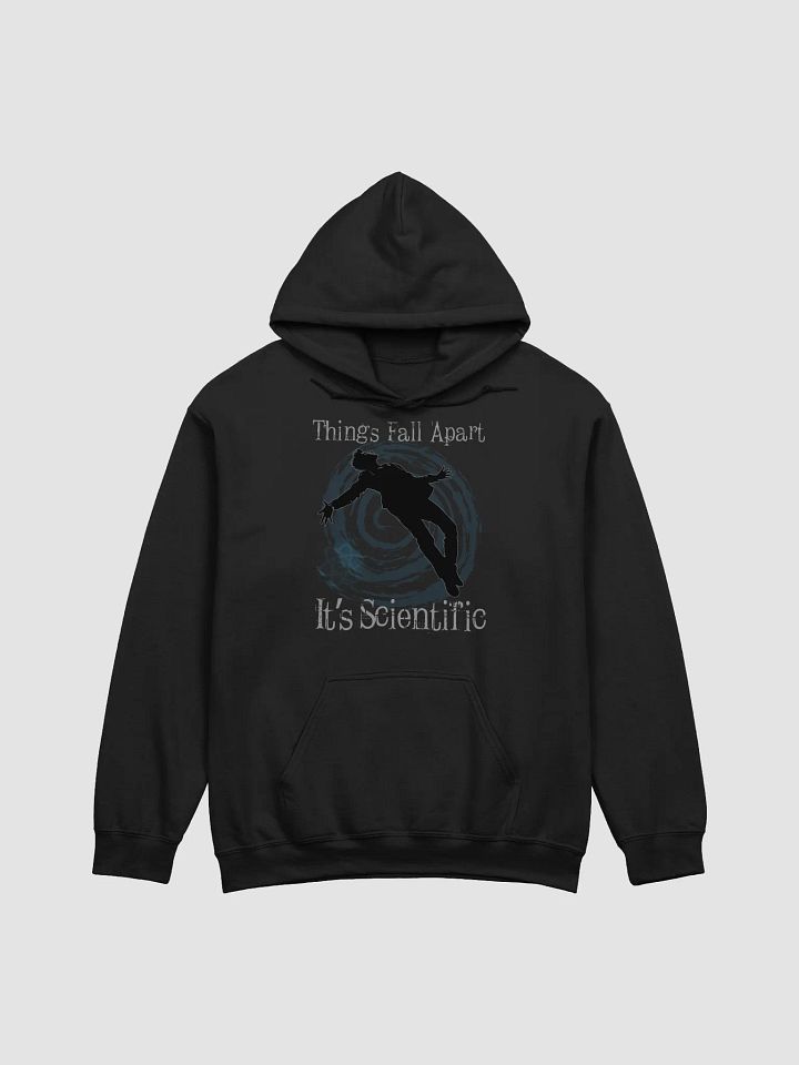 Things Fall Apart - It's Scientific Hoodie product image (1)