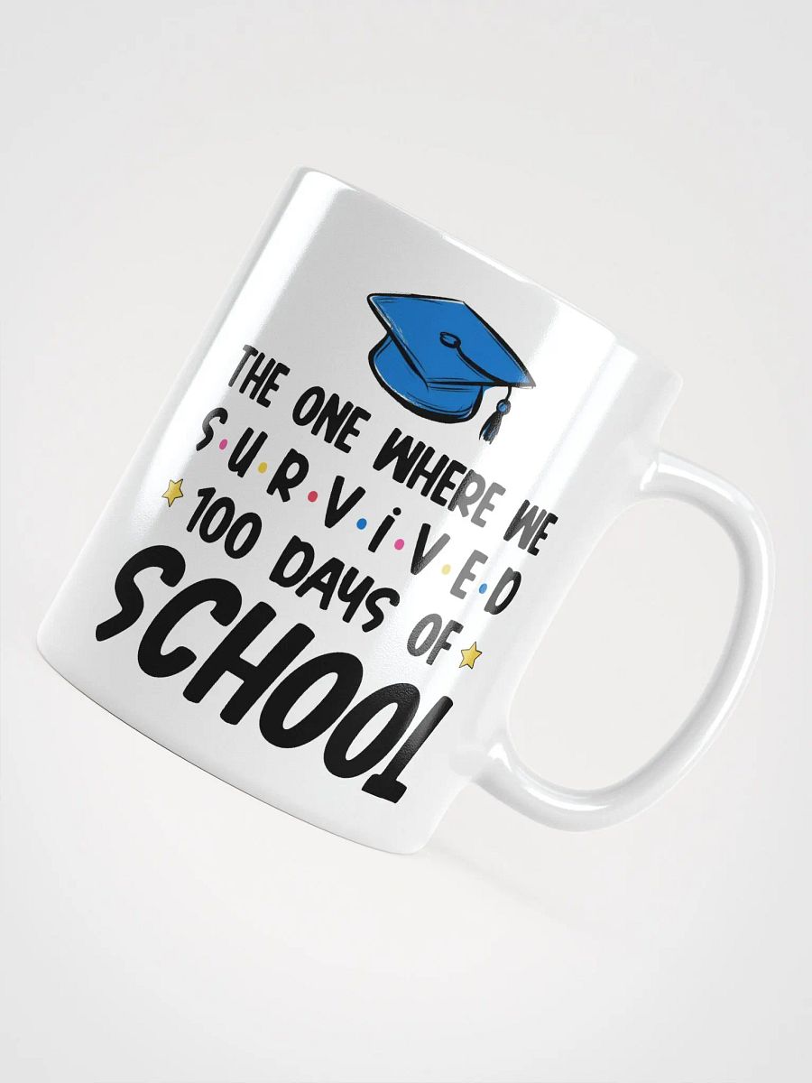 Senior Graduation 100 Days of School Mug product image (6)