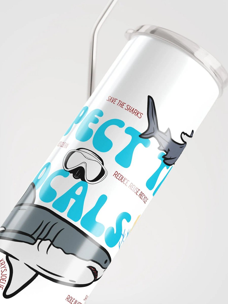 RESPECT THE LOCALS White Tumbler w/ Straw product image (5)