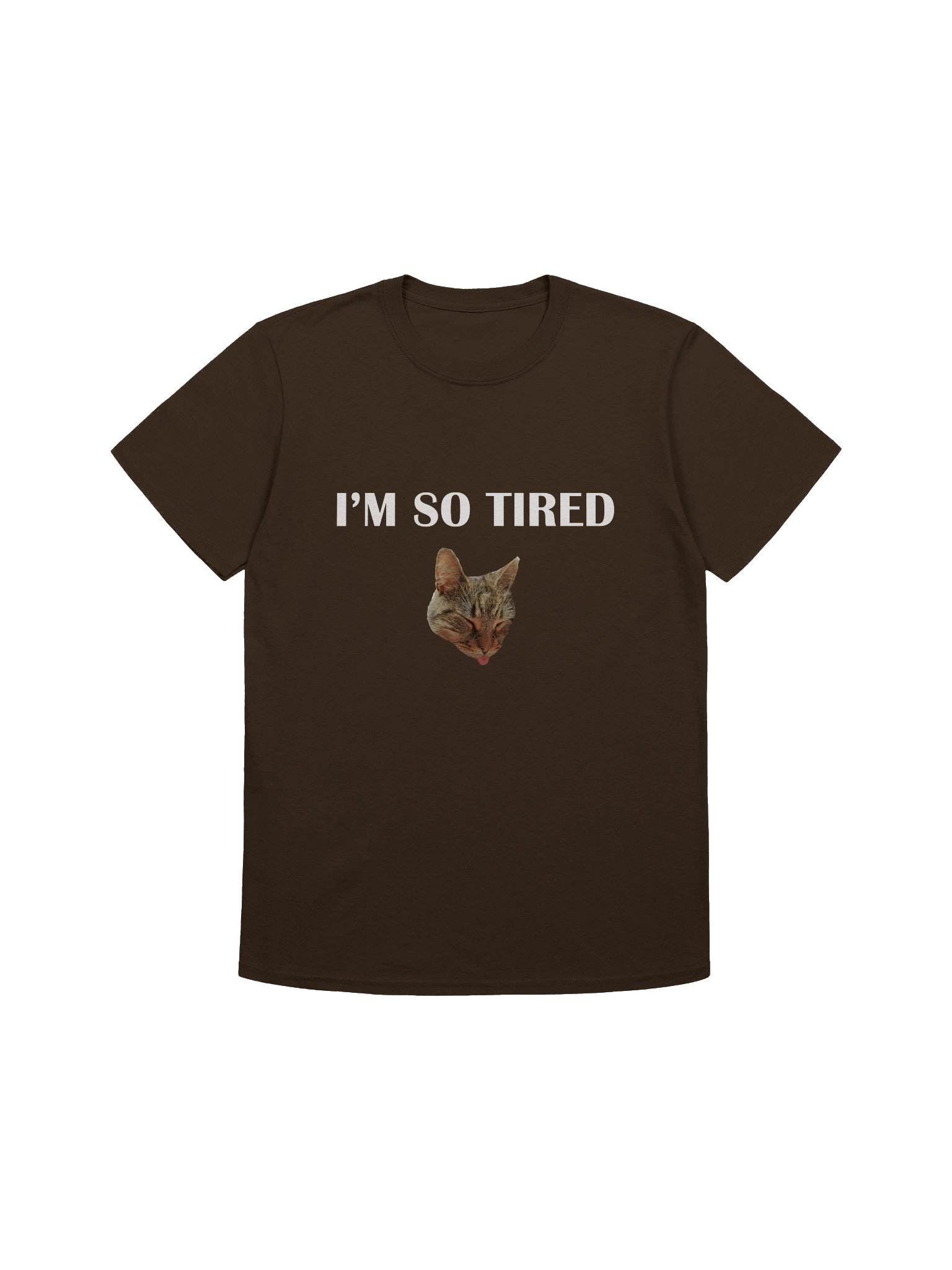 "I'm So Tired" t-shirt product image (1)