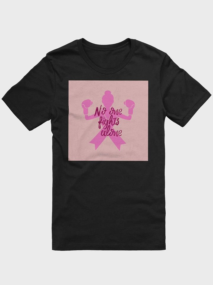 No One Fights Alone TShirt product image (1)