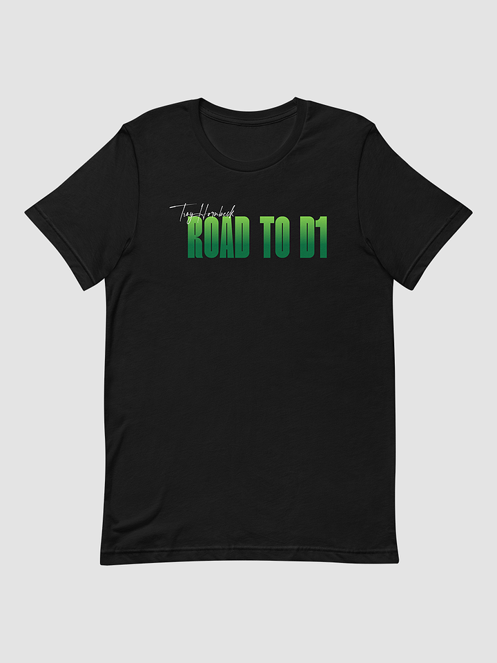 Troy Hornbeck - ROAD TO D1 - Black T-shirt with GREEN product image (1)