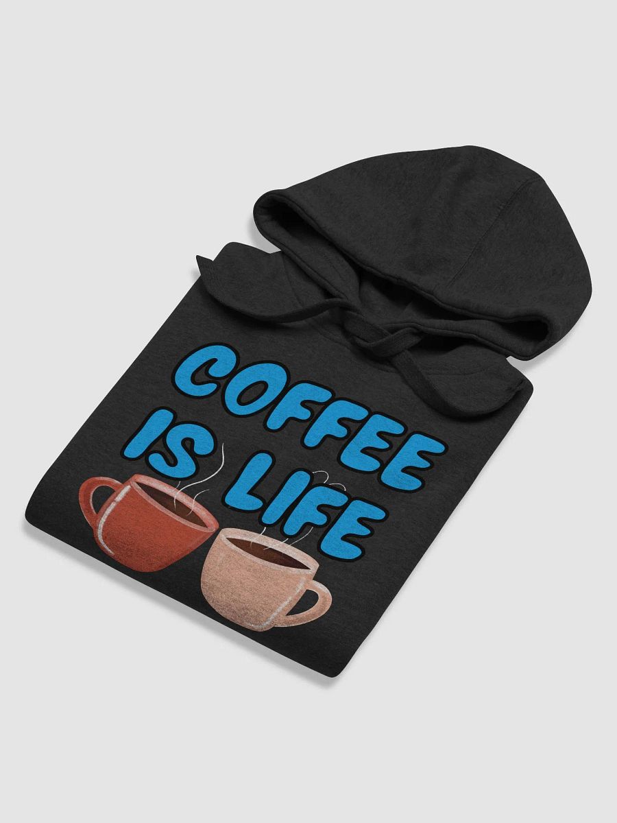 Coffee is Life Hoodie product image (50)