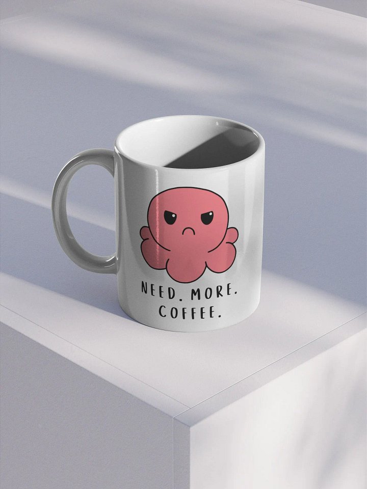 need. more. coffee. mug product image (1)