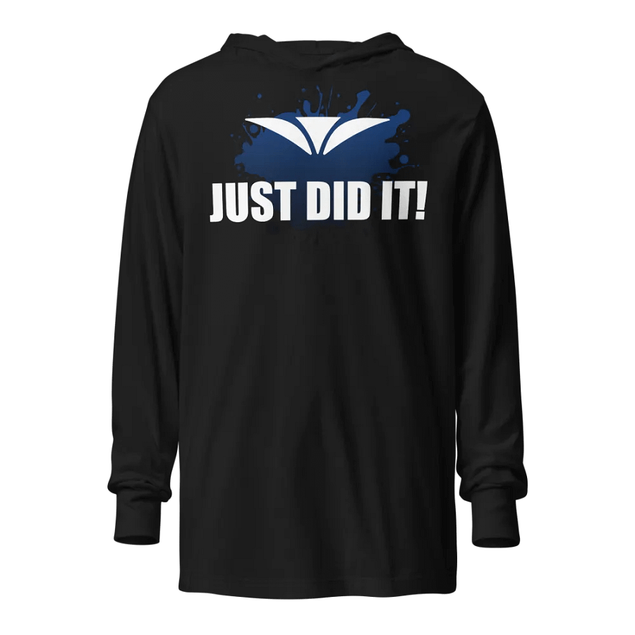 JUST DID IT Hooded Long Sleeve Tee product image (1)