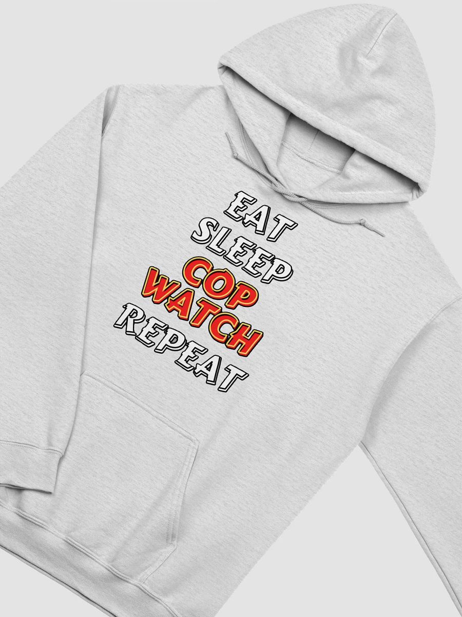 EAT, SLEEP, COPWATCH, REPEAT product image (36)