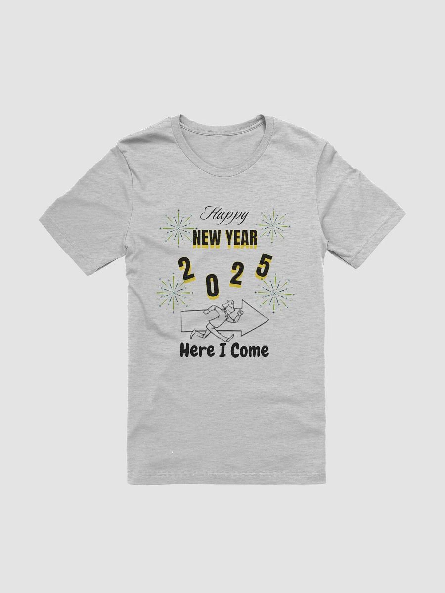 New Year Here I come. Bella-canvas T-shirt product image (3)
