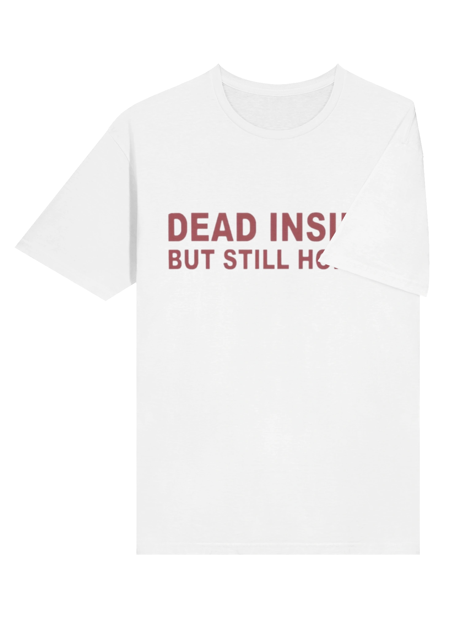 Dead Inside But Still Horny T-shirt product image (18)