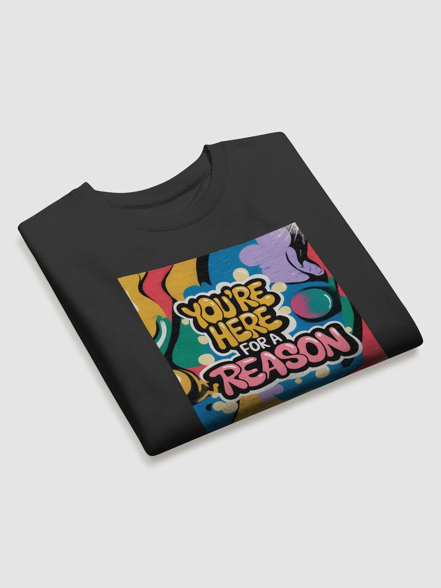 You’re Here for a Reason Sweatshirt product image (3)