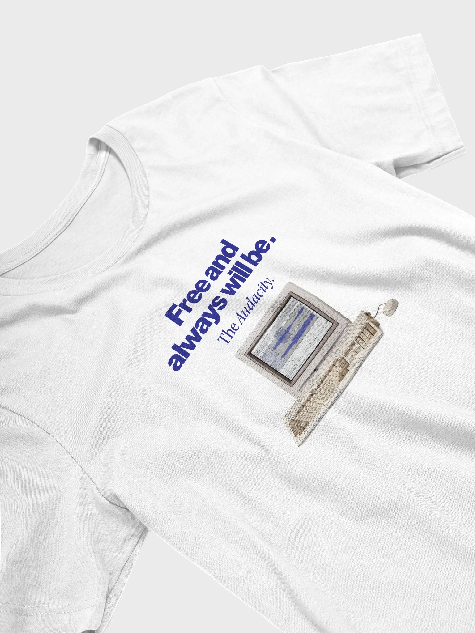Audacity T-Shirt "Free and always will be" product image (15)